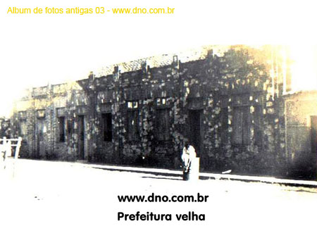 HistoricasPrefeitura Antiga